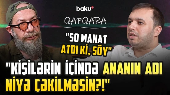 “Bəzi meyxanaçılar buna görə yoxa çıxdılar” | Cahangeşt Balaxanı hansı səhvini açıqladı? - QAPQARA