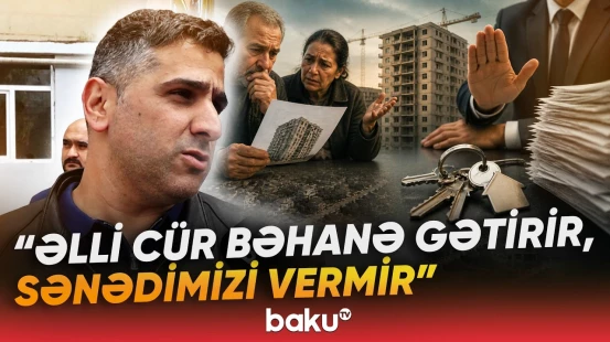 Sakinlər 15 ildir mənzillərinə sənəd ala bilmir | FHN-dən məsələ ilə bağlı açıqlama - Baku TV