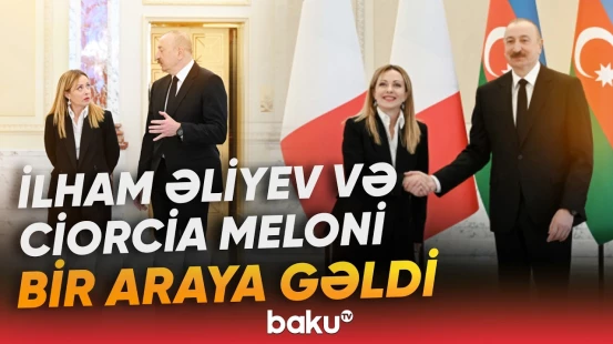 İlham Əliyevin Ciorcia Meloni ilə təkbətək görüşü keçirilib - Baku TV