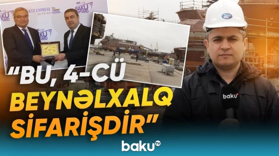 "Bakı Gəmiqayırma Zavodu"nun artan nüfuzu | Qazaxıstan şirkəti ilə müqavilə imzalandı - Baku TV