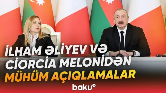 İlham Əliyev və Ciorcia Meloninin mətbuata bəyanatlarla çıxışı - Baku TV