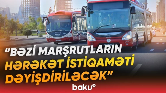 AYNA rəsmisi WUF13 zamanı nəqliyyatın təşkili qaydalarından danışdı - Baku TV