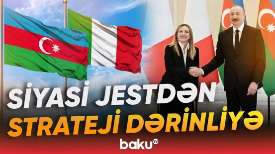 Meloninin Azərbaycana səfəri Avropaya hansı mesajları verdi? - Baku TV