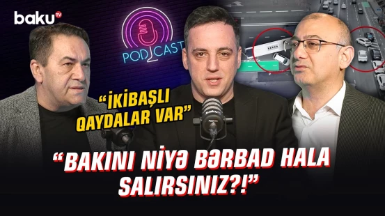 “Güzgüyə ancaq üz qırxanda baxırlar” - Yollarda təhlükəsizliyi nələr təhdid edir? - NECƏ OLMALIDIR?