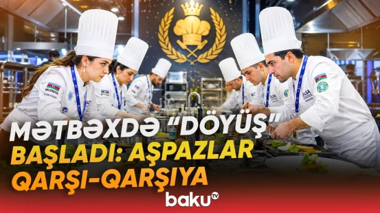 Aşpazların böyük dueli | VI "Qızıl Şah" Milli Kulinariya Çempionatı keçirilir - Baku TV