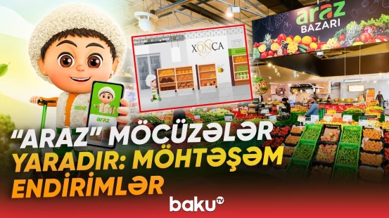 "Araz"da qaçırmaq istəməyəcəyiniz kampaniya | Hədiyyə və endirimlər sizi gözləyir - Baku TV