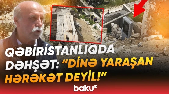 "Vandalizmdir, hamısını çıxarırlar!" - Qəbiristanlıqda edilənlər sakinləri özündən çıxardı - Baku TV