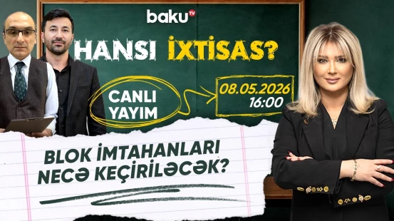 Blok imtahanlarına hazırlıqla bağlı sual-cavab - HANSI İXTİSAS?