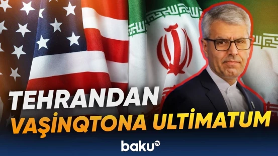 İran və ABŞ arasında gərginlik yenidən artır? | Regionda münasibətlər kəskinləşir - Baku TV