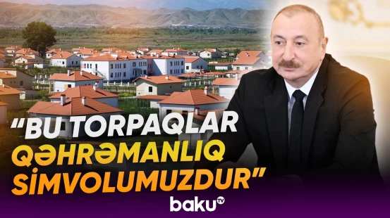 “Bu kənd uğrunda gedən döyüşlər ən şiddətli döyüşlərdən idi” | İlham Əliyev - Baku TV
