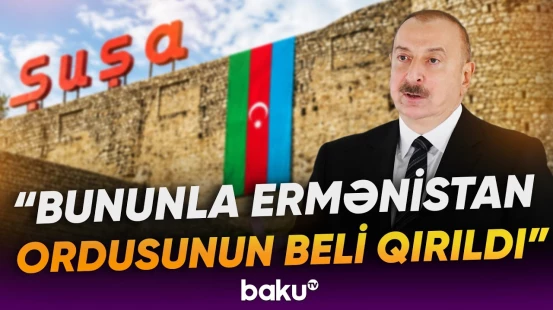 “Onlar nüvə dövlətləridir…” | Azərbaycan ərazi bütövlüyünü necə bərpa etdi? - Baku TV