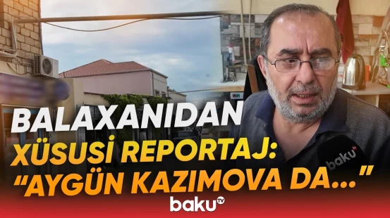 “Nəyimiz olmasa da...” | Balaxanı sakinləri ilə səmimi reportaj - Baku TV