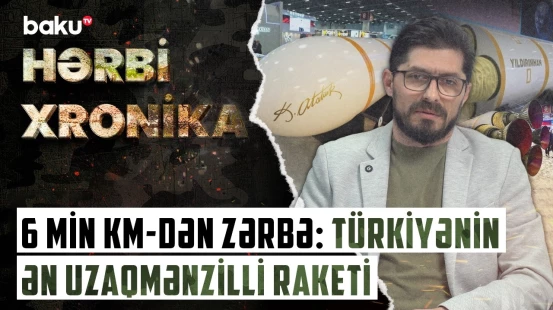Səsdən 9 dəfə sürətli “Yıldırımhan” raketi | Türkiyə oyunun qaydalarını dəyişir - HƏRBİ XRONİKA