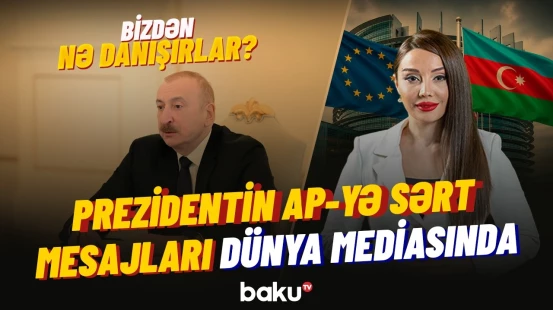 Avropa üçün “təhlükəsizlik lövbəri” | Bakı ilə bağlı diqqətçəkən etiraf - BİZDƏN NƏ DANIŞIRLAR?