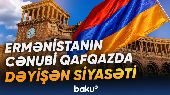 Ermənistan yenə böyük güclərin oyununa düşür? - Baku TV