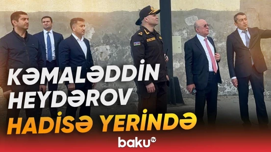 Kəmaləddin Heydərov Lökbatanda yanğın olan əraziyə gəldi - Baku TV
