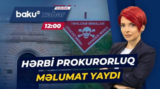 Kəlbəcərdə hərbçilərin minaya düşməsi ilə bağlı araşdırma başladıldı - Baku TV CANLI