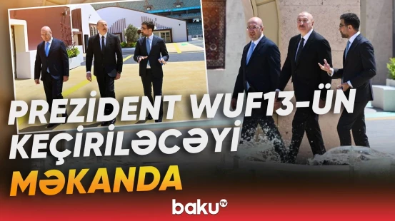 WUF13 üçün geri sayım | Bakı dünya urbanizasiya mərkəzinə çevrilir - Baku TV