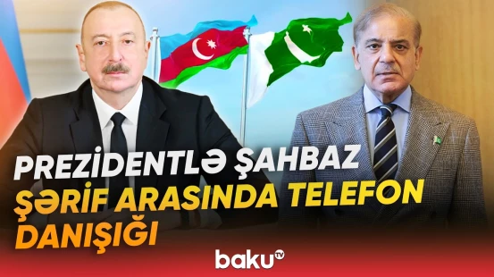 Şahbaz Şərif Prezident İlham Əliyevi Pakistana səfərə dəvət edib - Baku TV