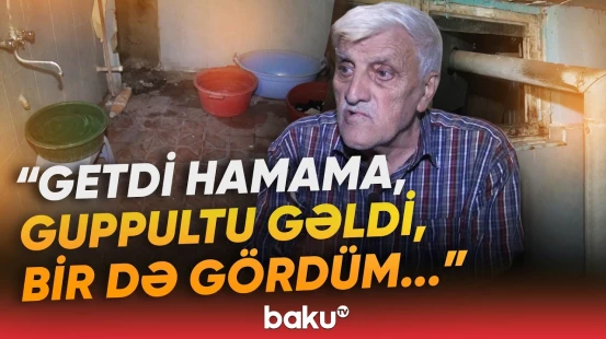 Hamama girən qadın dəhşət yaşadı | “Yaddaşı zəifdir, bağlayıb, sonra...” - Baku TV