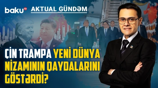 Pekində güc nümayişi: Tramp masadan zəif qalxdı, Si Cinpin qalib çıxdı? - AKTUAL GÜNDƏM