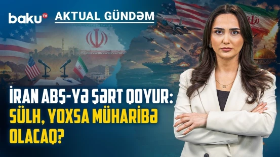 Zənginləşdirilmiş uran Rusiyaya veriləcək? - AKTUAL GÜNDƏM