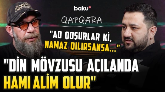 "Müsəlmandır, amma bilmir" | Cəmil Məmmədli atasını itirməsindən, ruzisi ilə oynayanlardan danışdı