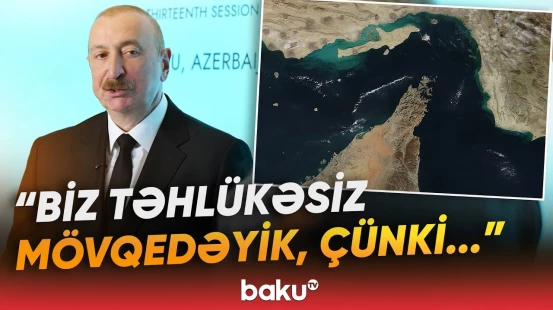 Hörmüz böhranının Azərbaycana təsiri olub? - Prezidentdən "Euronews"a açıqlama - Baku TV