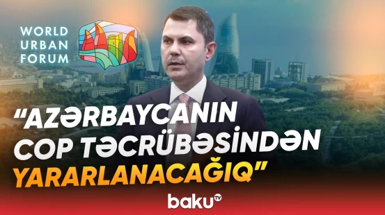 "Bu, bütün dünyaya örnəkdir" | "Haber Global"da WUF13 və COP31-lə bağlı xəbər - Baku TV