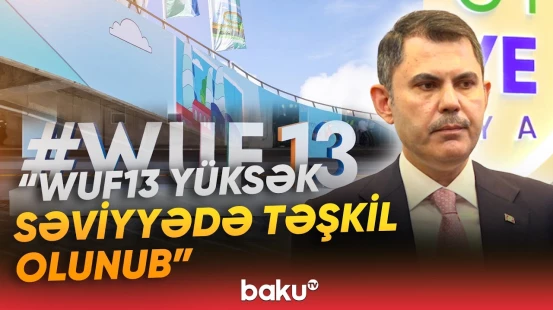 Türkiyəli nazir forumla bağlı təəssüratlarını bölüşdü - Baku TV