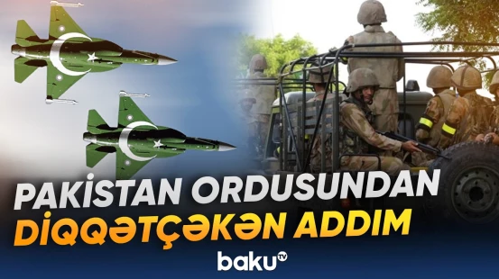 Pakistan ordusunun qırıcıları və hərbi heyəti Səudiyyə Ərəbistanına yollanıb - Baku TV