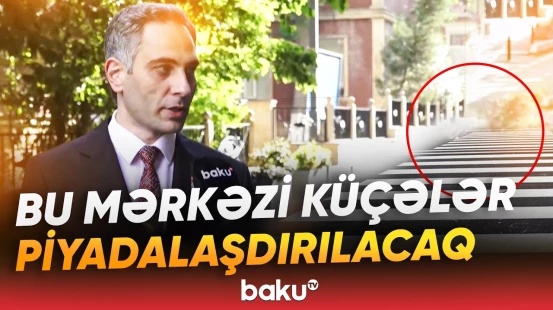 Piyadalar üçün şad xəbər | Yeni qərar barədə detallar açıqlandı - Baku TV