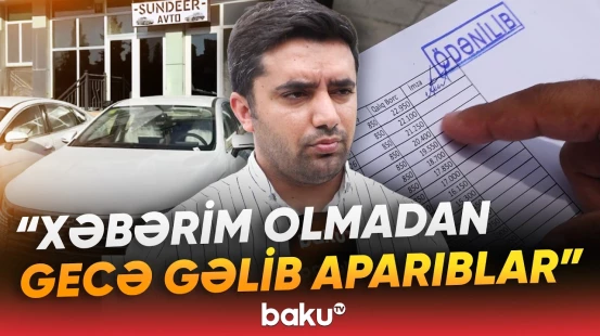 "Arxamca "marqatladı" ki, sizi..." | Avtomobil şirkəti alıcıların başına oyun açıb? - Baku TV