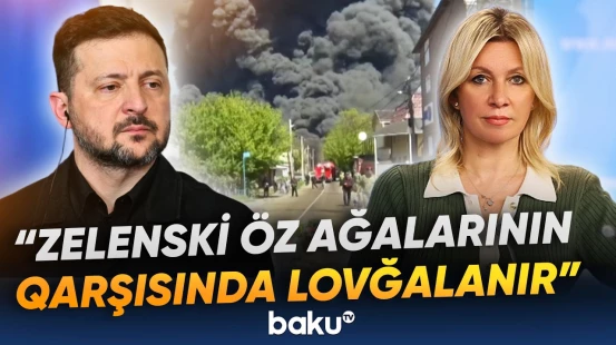 Mariya Zaxarovadan Zelenskini özündən çıxaracaq sözlər - Baku TV