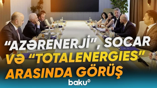 Gələcək perspektivlər ətrafında fikir mübadiləsi aparılıb - Baku TV