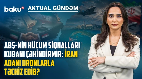 Tramp Tehrana təzyiqi artırır: Həftəsonu İrana hücum ediləcək? - AKTUAL GÜNDƏM