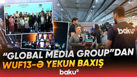 WUF13-ün əsas məqamları yekun videoda əks olundu - Baku TV
