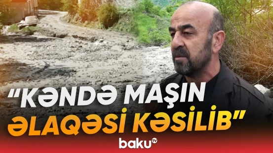 İsmayıllıda sakinlərə ciddi ziyan dəydi | "Burada yaşamaq çox çətindir" - Baku TV