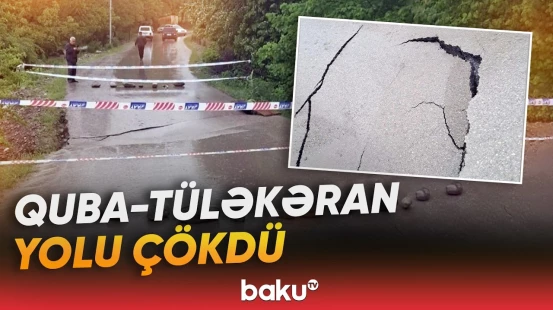 Quba-Tüləkəran yolundakı çökmə səbəbindən kəndlərə gediş-gəliş çətinləşib - Baku TV