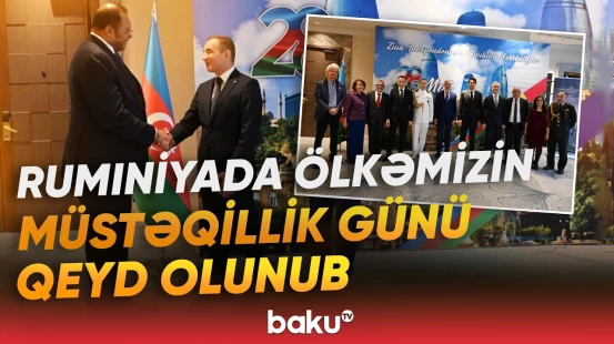 Buxarestdə Azərbaycanın Müstəqillik Gününə həsr olunmuş tədbir keçirilib - Baku TV