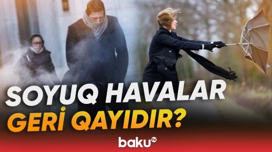 Həftənin ilk günü hava necə olacaq? | Qurumdan açıqlama - Baku TV
