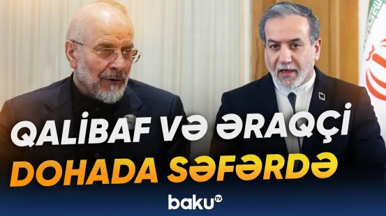 İran nümayəndə heyəti Qətərdə nələri müzakirə edəcək? - Baku TV