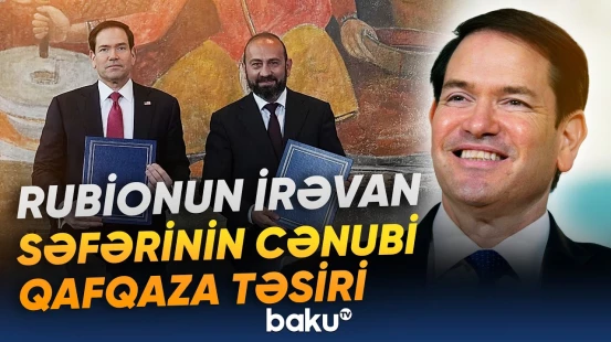 Rusiya və İran Ermənistanın ABŞ ilə yaxınlaşmasından narahatdır - Baku TV
