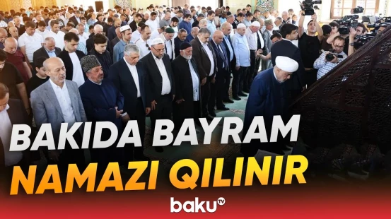Təzəpir məscidində Qurban bayramı namazı qılınır - Baku TV