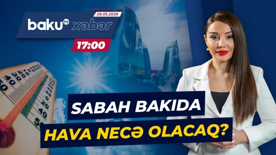 Milli Hidrometeorologiya Xidmətindən hava barədə xəbərdarlıq - Baku TV CANLI