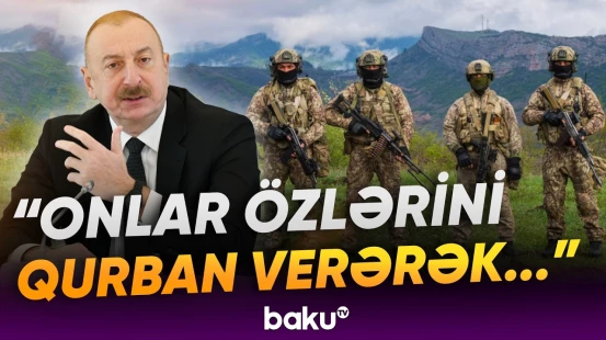 Prezident İlham Əliyev qəhrəmanlarımızın şücaətindən danışdı - Baku TV