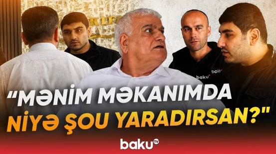 “Ay kişi, Şamil müəlliməm mən?!” | MTK-nın ofisində çəkiliş zamanı qalmaqal - Baku TV