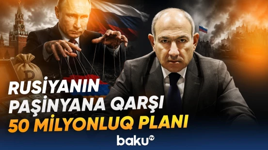 Rusiya niyə Paşinyanı bəyənmir? - Seçkiöncəsi gərginlik artır | Kremldən sərt mesajlar - Baku TV