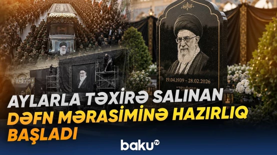 Xameneinin dəfn mərasimi ilə bağlı xüsusi koordinasiya mərkəzi yaradılıb - Baku TV