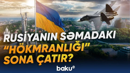 Kiyevin yardımına bu dəfə İsveç gəlir | Ukrayna fərqli müdafiə modelinə keçir - Baku TV